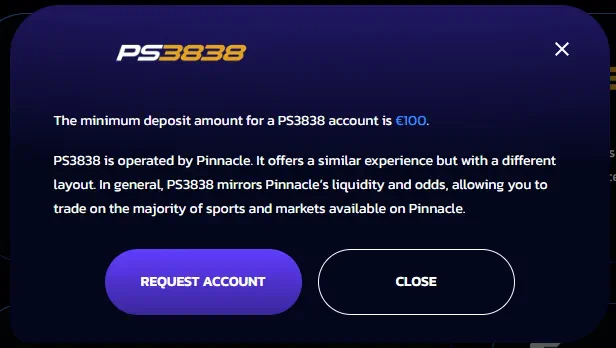 Dialog for requesting a PS3838 account at Sportmarket, stating that PS3838 is operated by Pinnacle and mirrors its liquidity and odds, with Request Account and Close buttons.